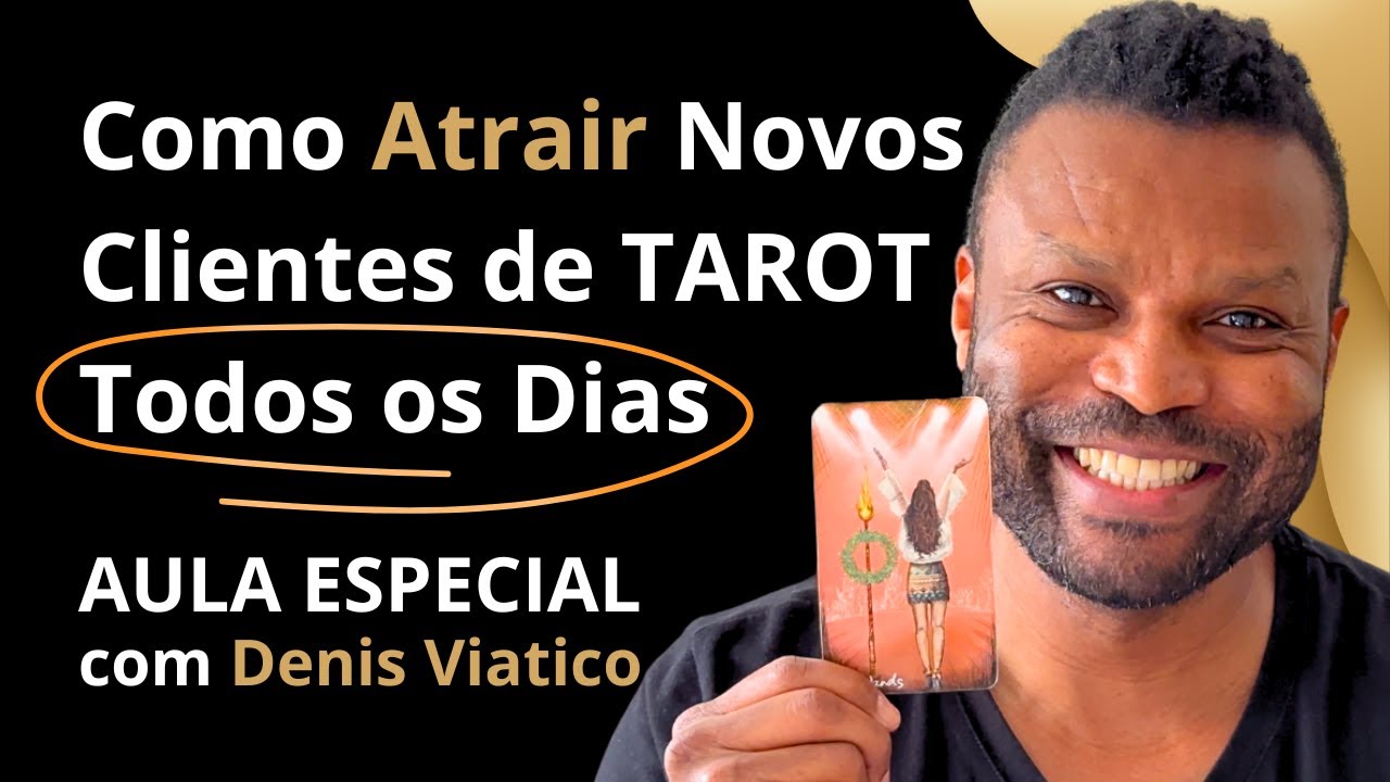 Como Atrair Novos Clientes de Tarot Todos os Dias 🔮