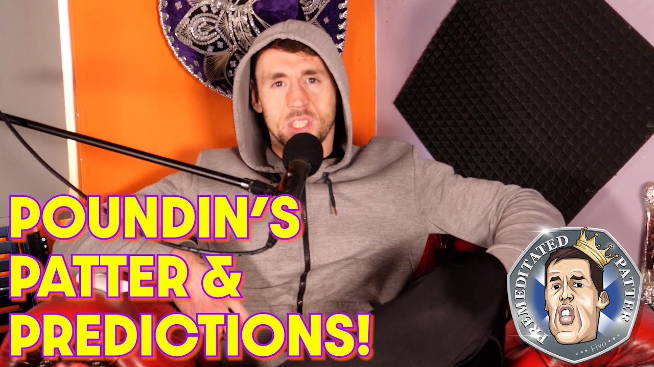 POUNDING'S, PATTER & PREDICTIONS!