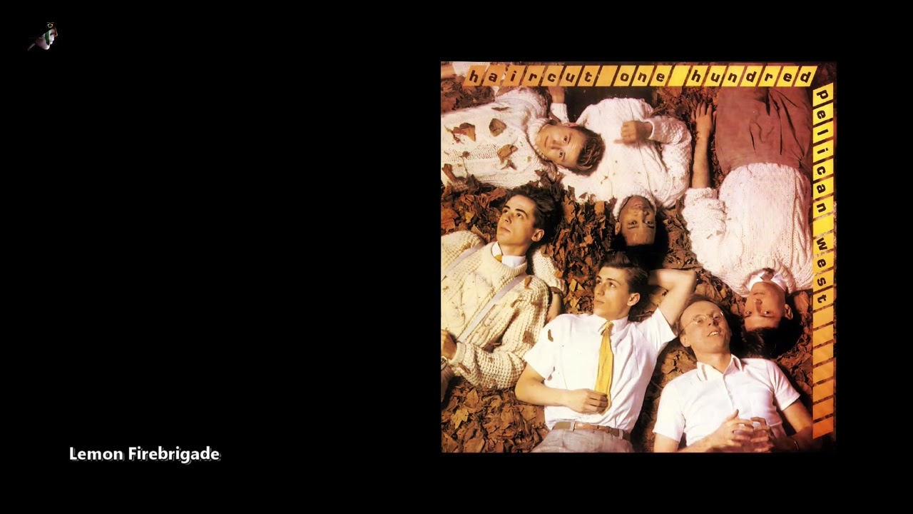 Lemon Firebrigade by Haircut100