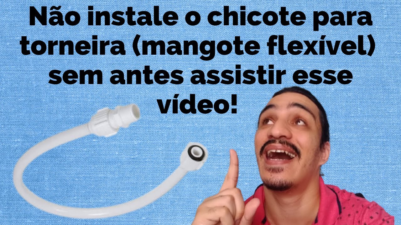 Não instale chicote (engate flexível) para torneira sem antes assistir esse video