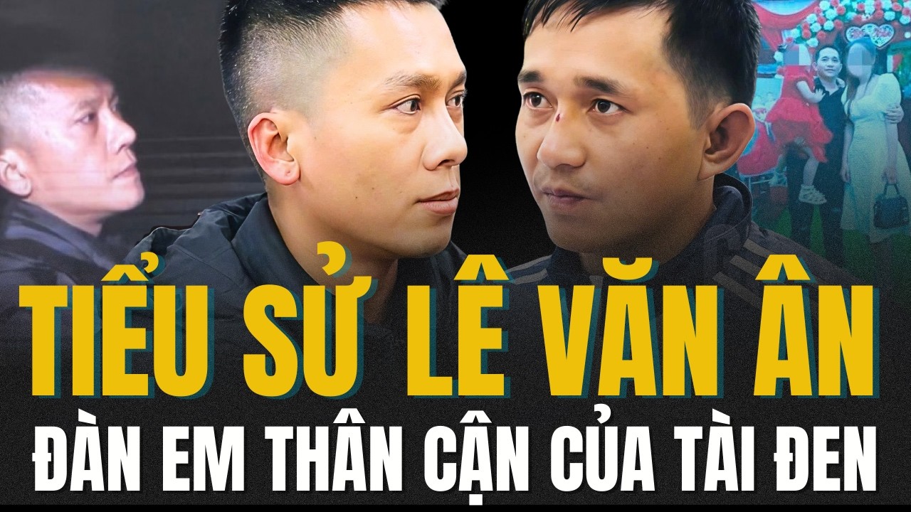 Tiểu sử LÊ VĂN ÂN - VỤ CƯỚP NGÂN HÀNG Ở GIA LAI.