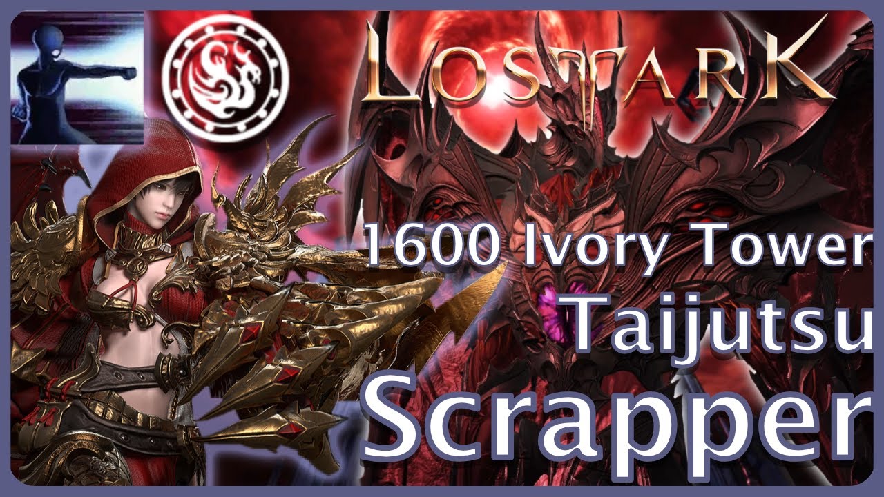 Lost Ark - Solo Ivory Tower Taijutsu Scrapper 1600