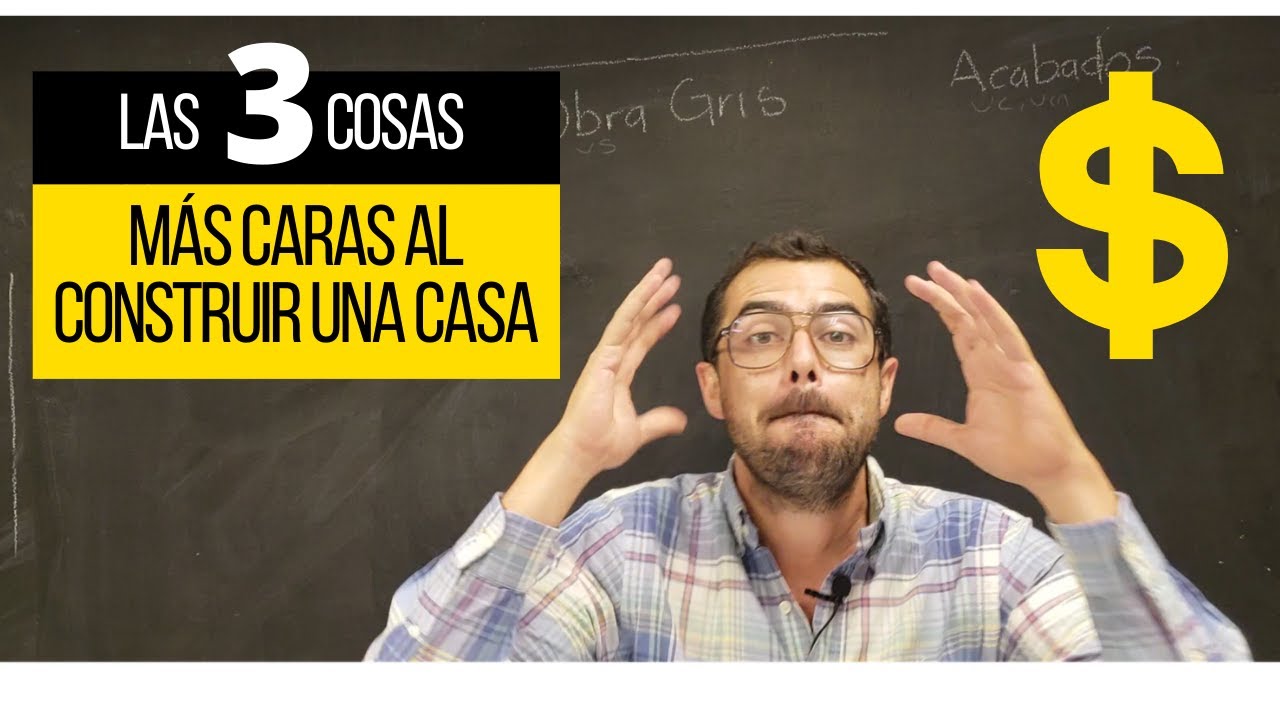 Que es lo MAS CARO al CONSTRUIR una casa 🏠 (3 COSAS MAS 🤑 CARAS)