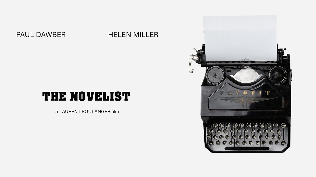 🎬 The Novelist (2017) &ndash; Official Trailer | Indie Comedy Drama About Writers