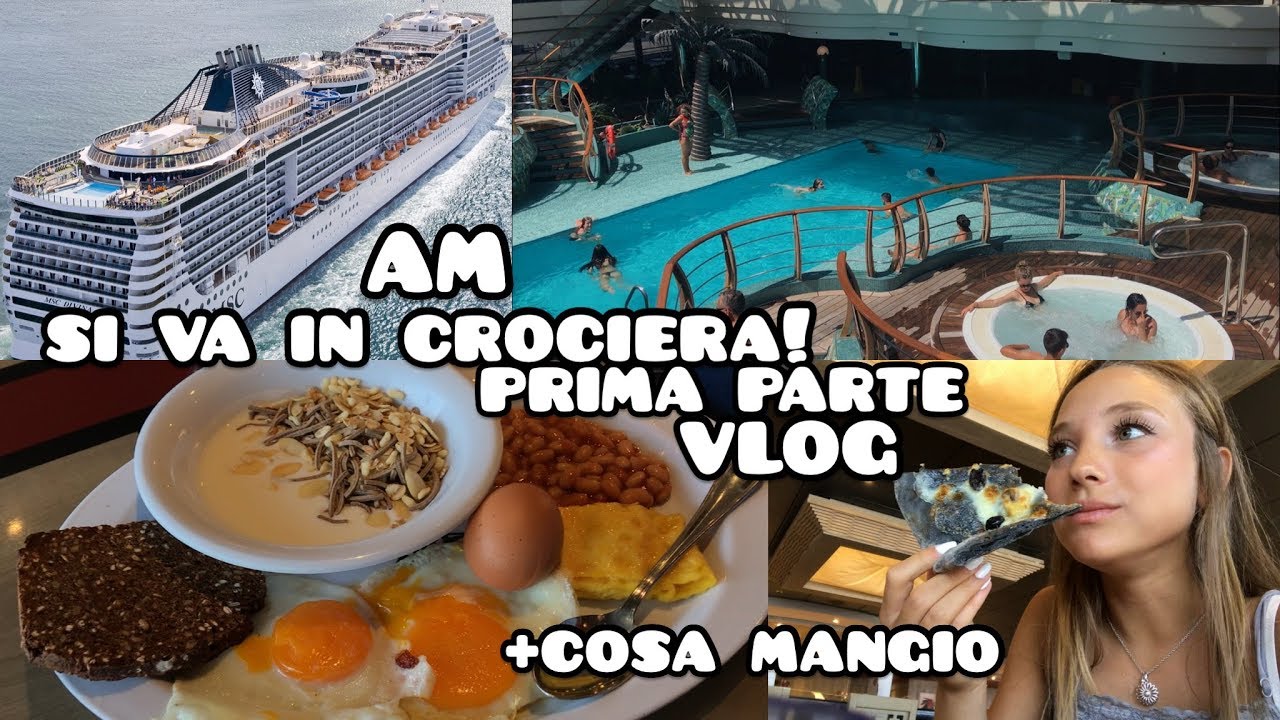PER LA PRIMA VOLTA IN CROCIERA | COSA MANGIO in crociera?  | PRIMA PARTE