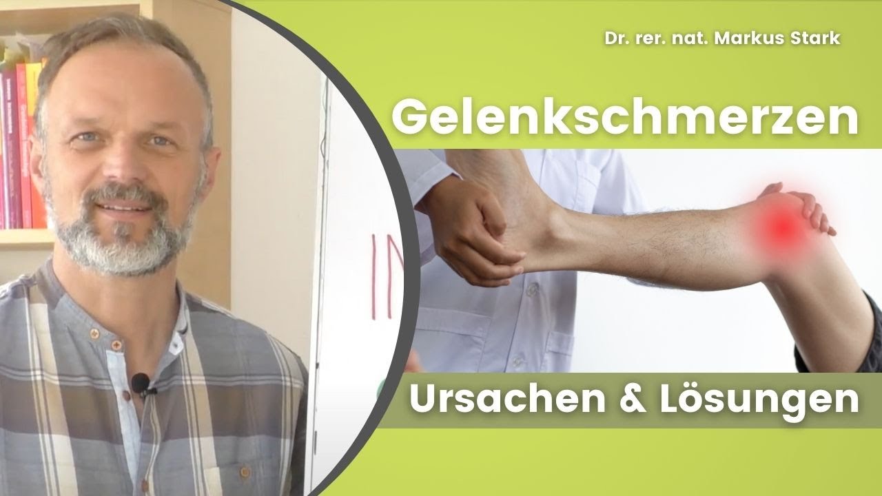 Gelenksschmerzen: Ursachen & Lösungen, Markus Stark