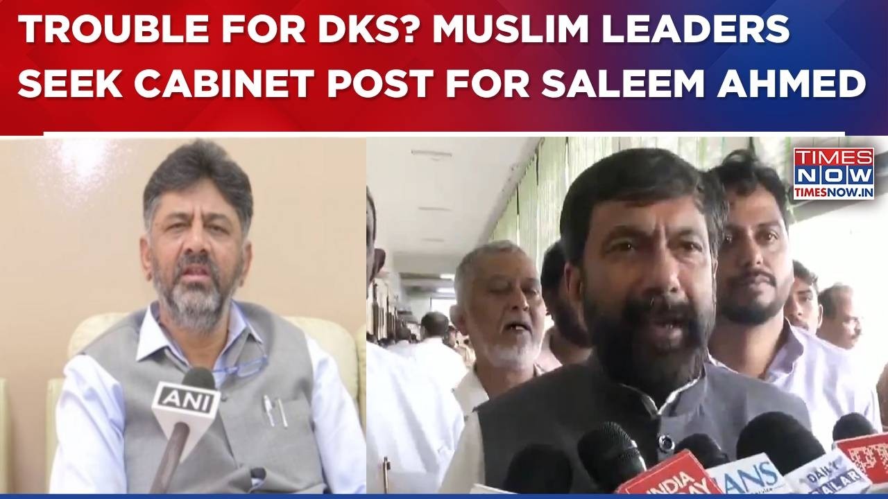 More Trouble For DKS Over K'taka Cabinet Row: Muslim Leaders Seek Cabinet Post For MLC Saleem Ahmed