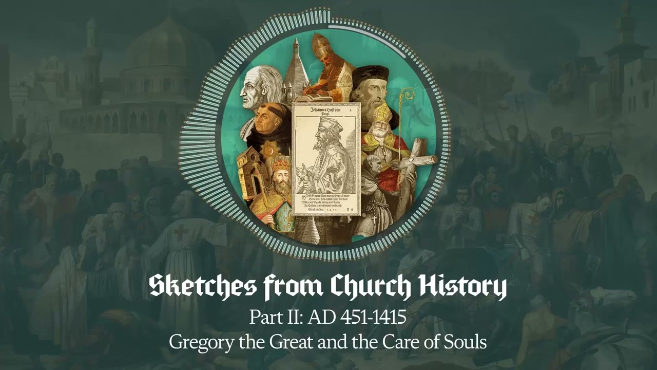 3. Gregory the Great and the Care of Souls