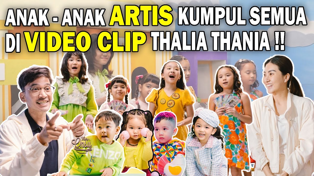 BANYAK ANAK-ANAK ARTIS DI VIDEO CLIP MENABUNG‼GALA NEMPEL TERUS SAMA THALIA‼