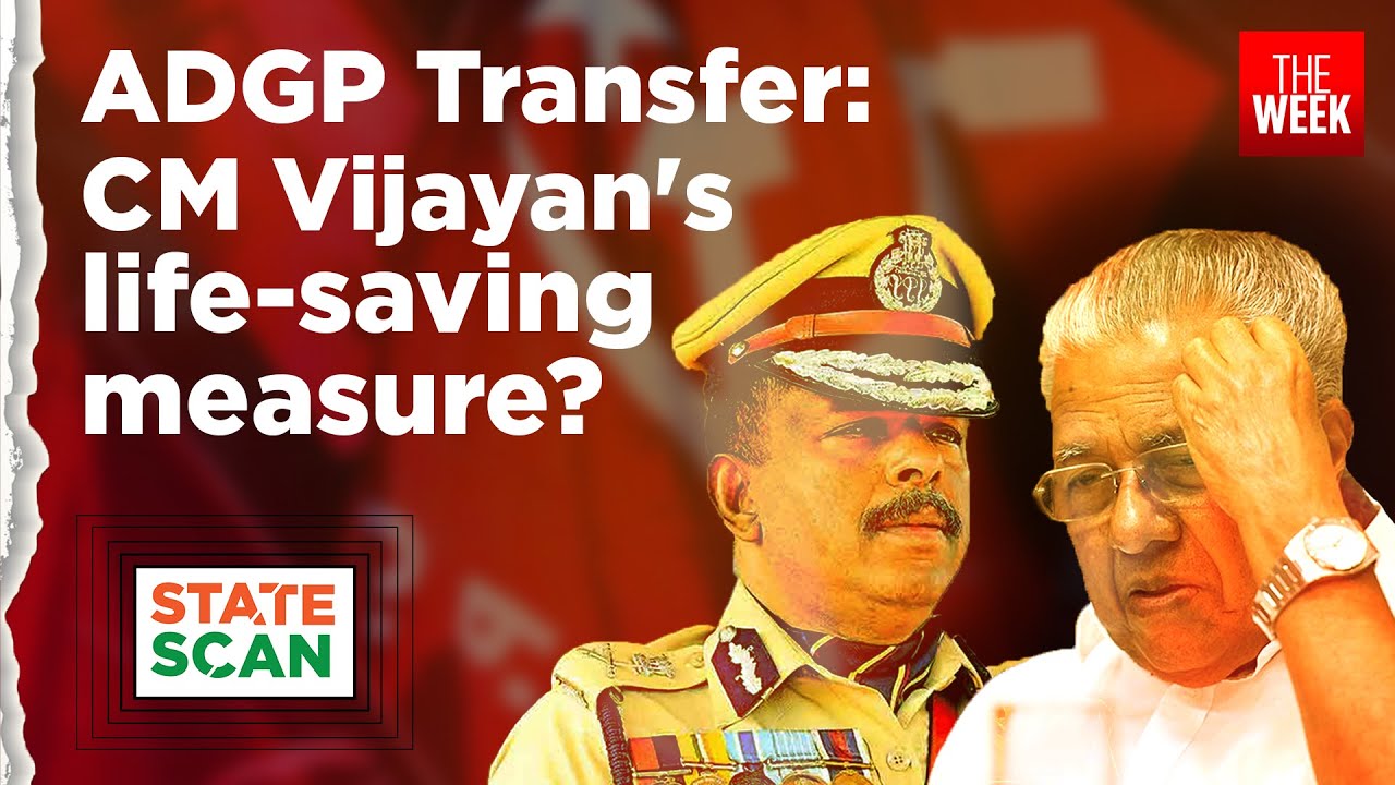 Pinarayi Vijayan government removes ADGP M.R. Ajith Kumar from law and order post | Statescan EP 31