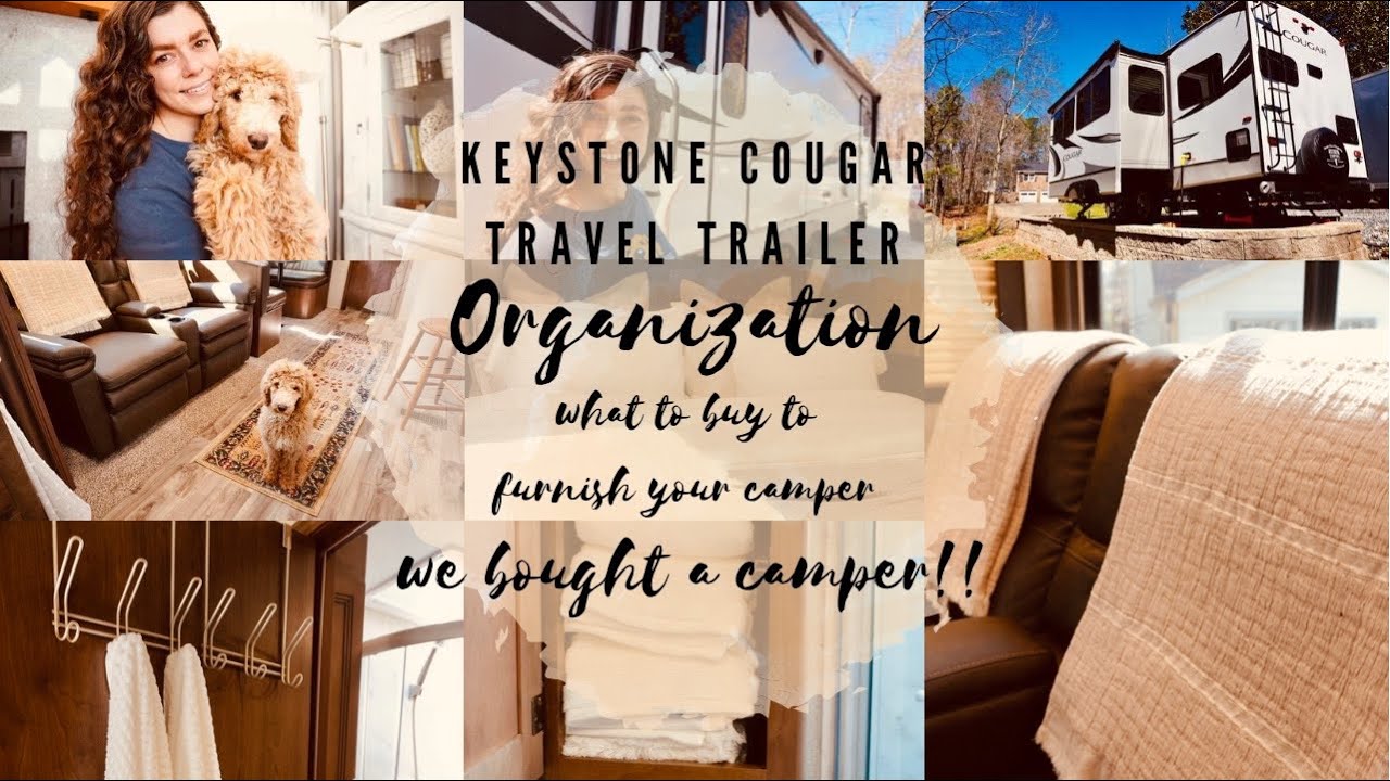 KEYSTONE COUGAR TRAVEL TRAILER: organization/everything you need to stock your camper!