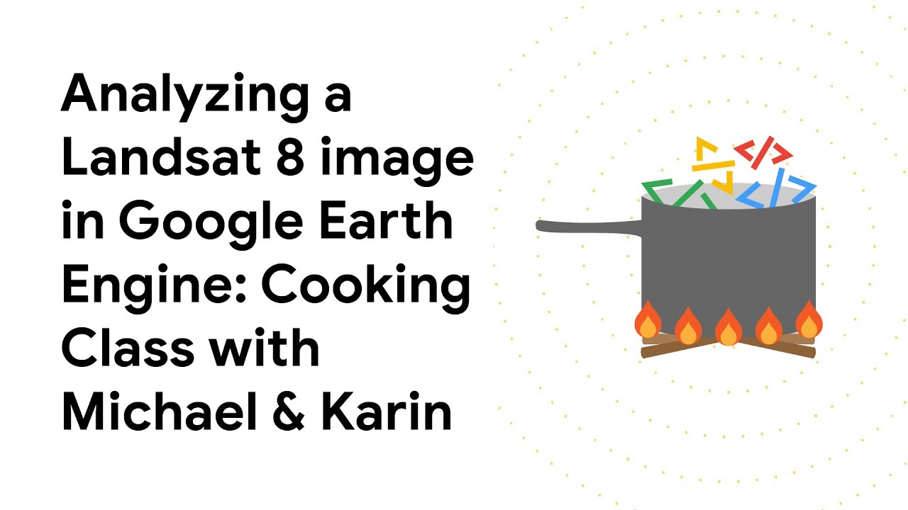 Analyzing a Landsat 8 image in Google Earth Engine