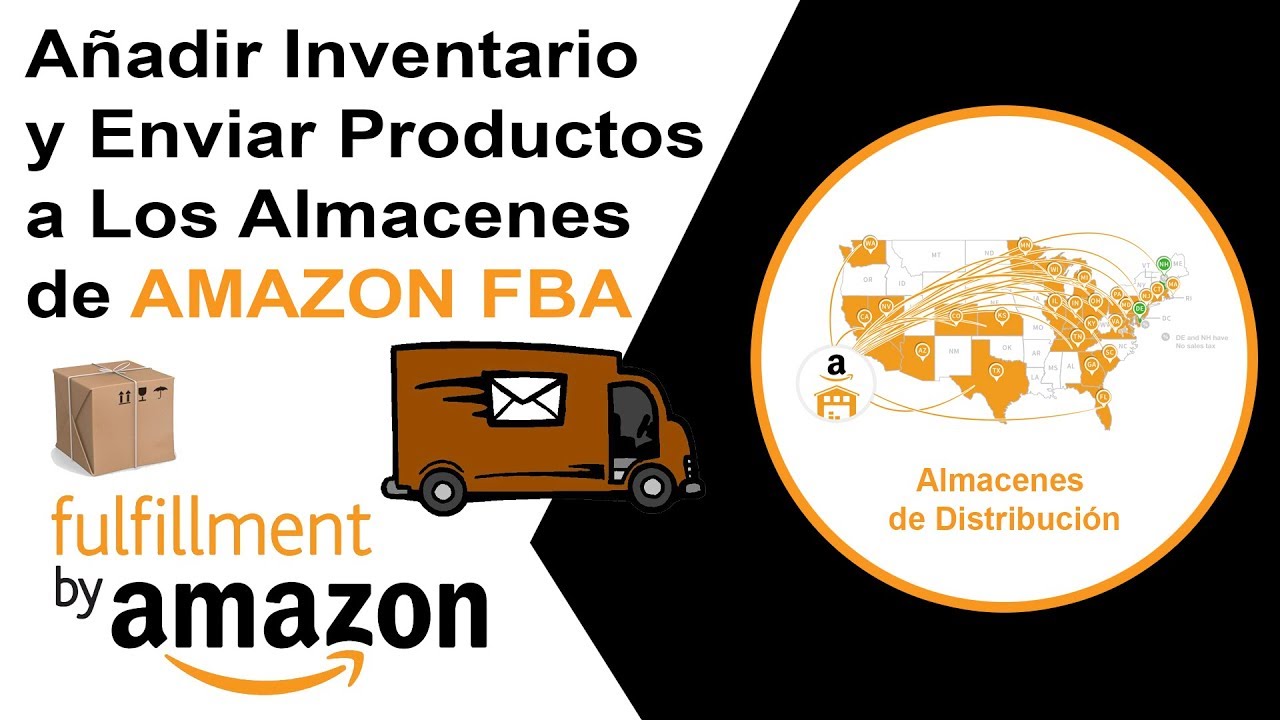 Como Añadir Inventario y Enviar Productos a Amazon FBA
