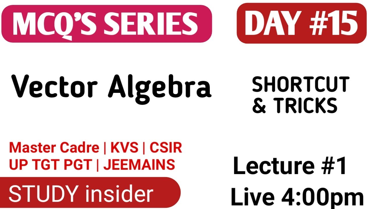 #15 MATH MCQ SERIES #L1 MASTER CADRE | VECTOR ALGEBRA | UP TGT PGT KVS | MOST EXPECTED MCQ'S ||