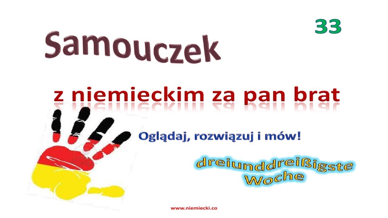 Niemiecki od podstaw #33 - kurs niemieckiego do poziomu A2 - lekcja 33 - Samouczek