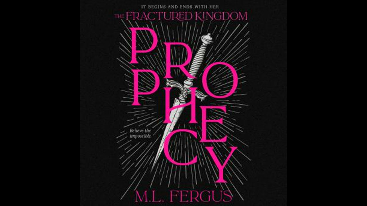Prophecy: Fractured Kingdom, Book 1 - M.L. Fergus Fergus