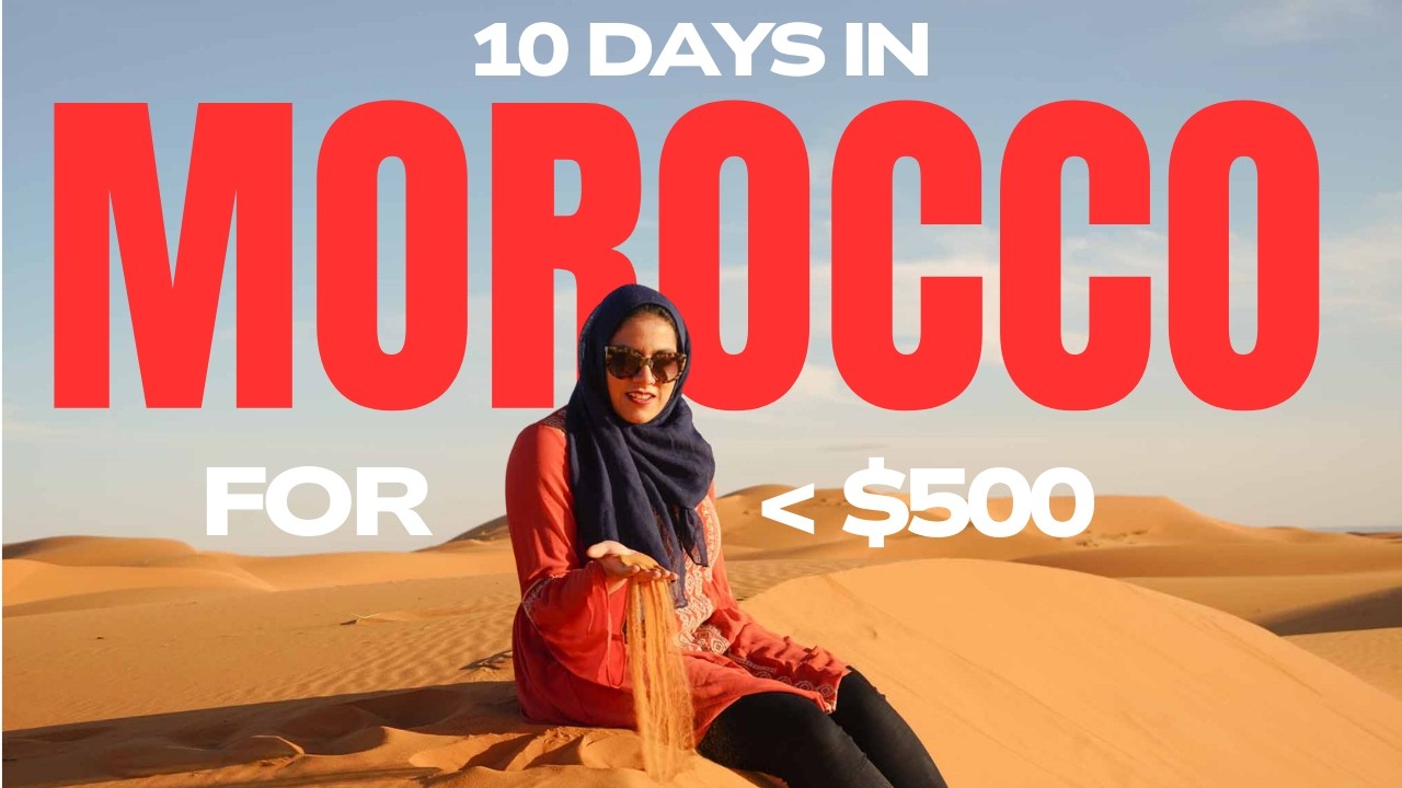 Morocco - Spent Less Than $500 over 10 Days and Did All This (Fez, Marrakech, Sahara, Chefchouen)