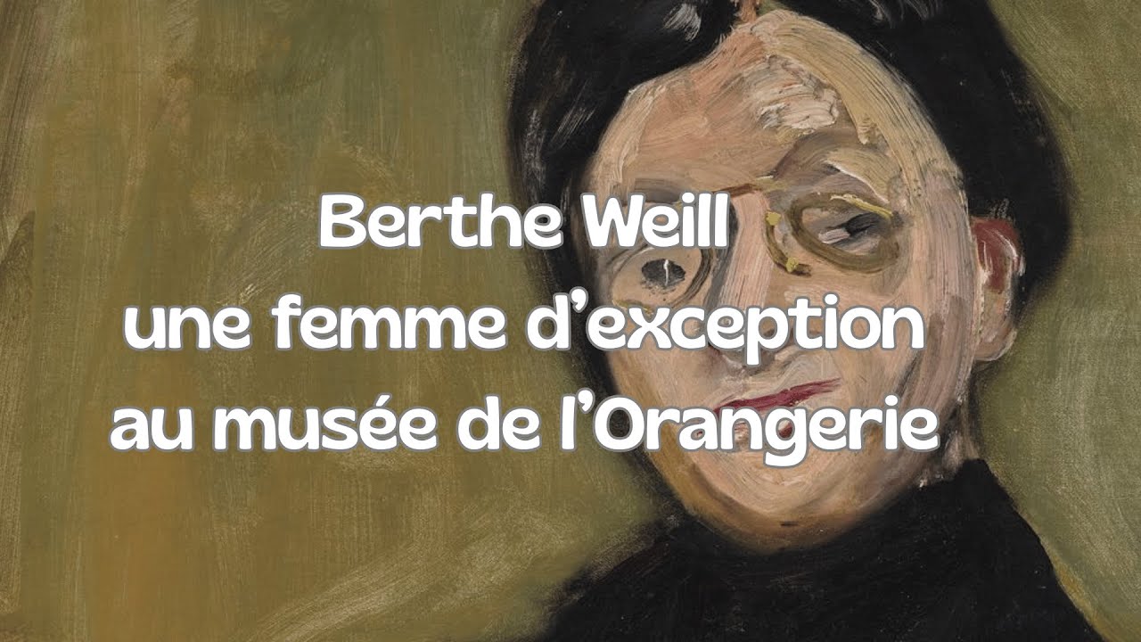 👉Berthe Weill, une femme d'exception : musée de l'Orangerie Paris