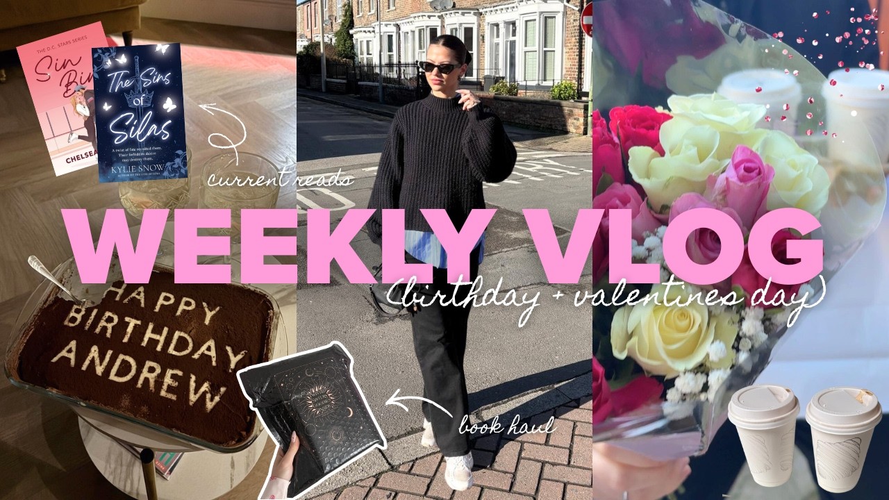 WEEKLY VLOG 💕 birthday trip to York, valentines day, book haul & what's in my bag