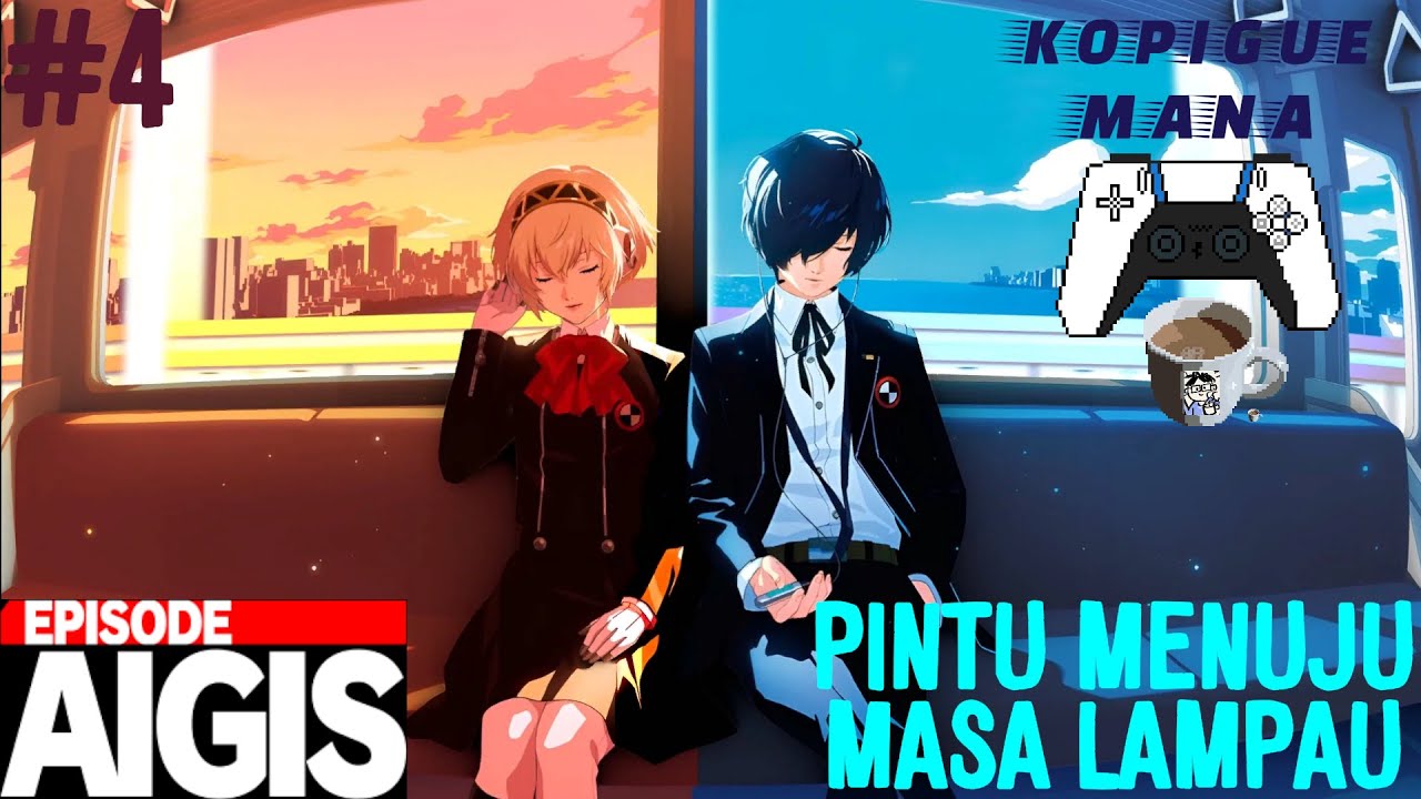 [LIVE] MELANJUTKAN STORY SEDIKIT AJA! - Persona 3 Reload Episode Aigis Indonesia #colorblind