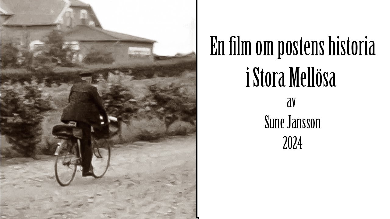 Historia om Posten i Stora Mell&ouml;sa