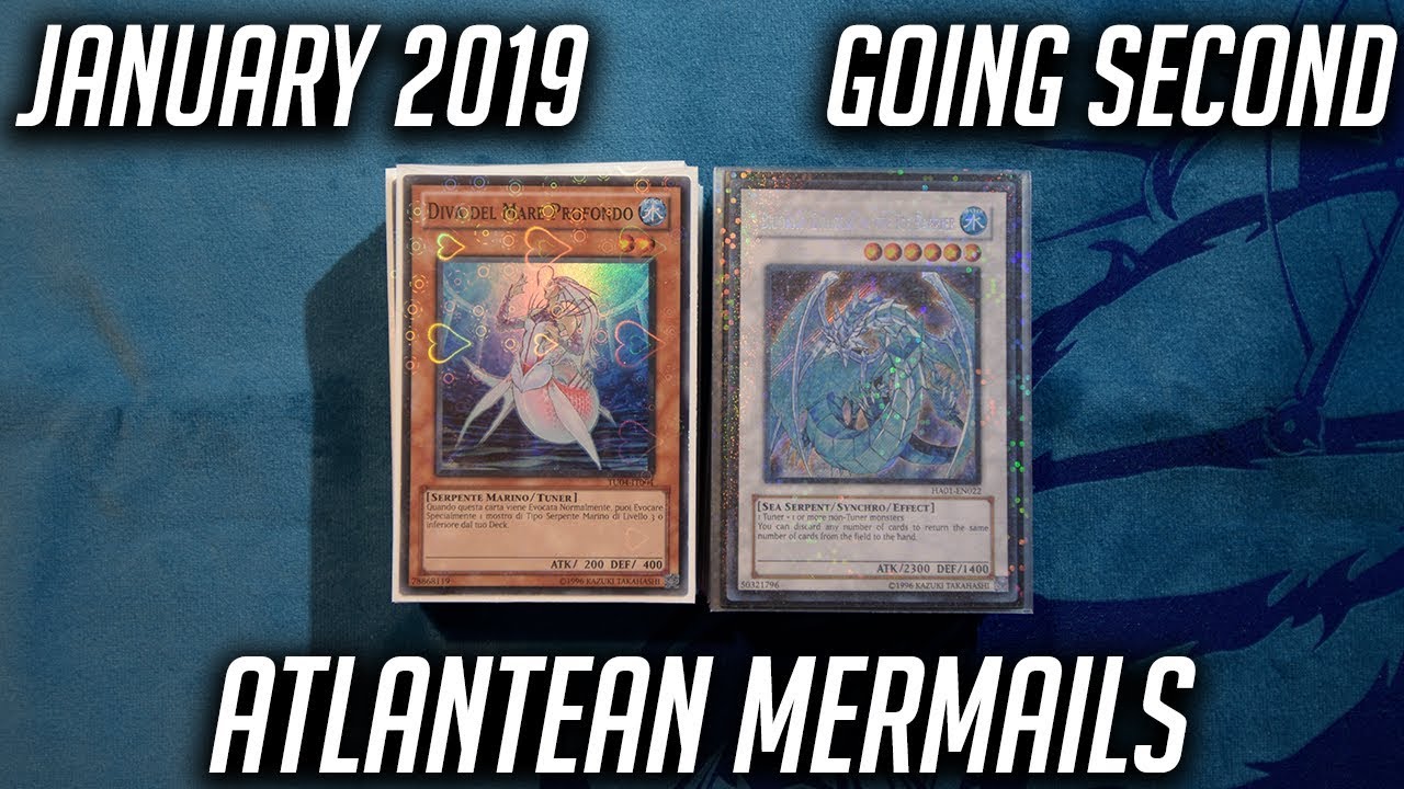 Yu-Gi-Oh! Atlantean Mermail Deck Profile - Going Second Build (January 2019)