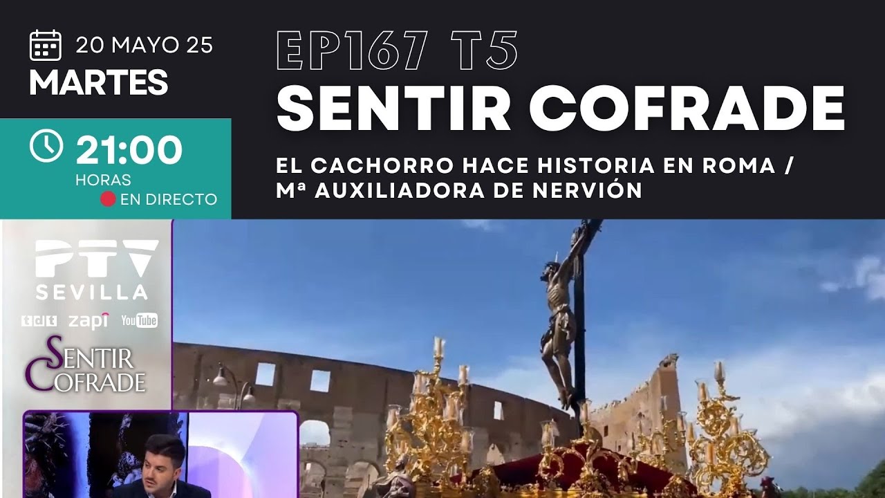 🟣 Sentir Cofrade ✝ El Cachorro en Roma | Auxiliadora Nervión |  #LodeRamsés (20.05.25)