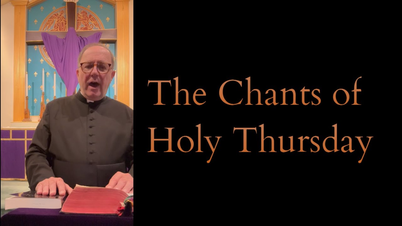 Holy Thursday | Theological Thoughts and Sacred Music