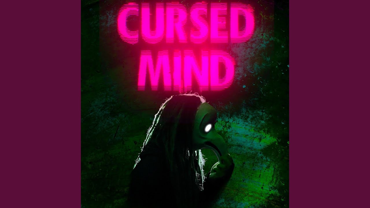 Cursed Mind