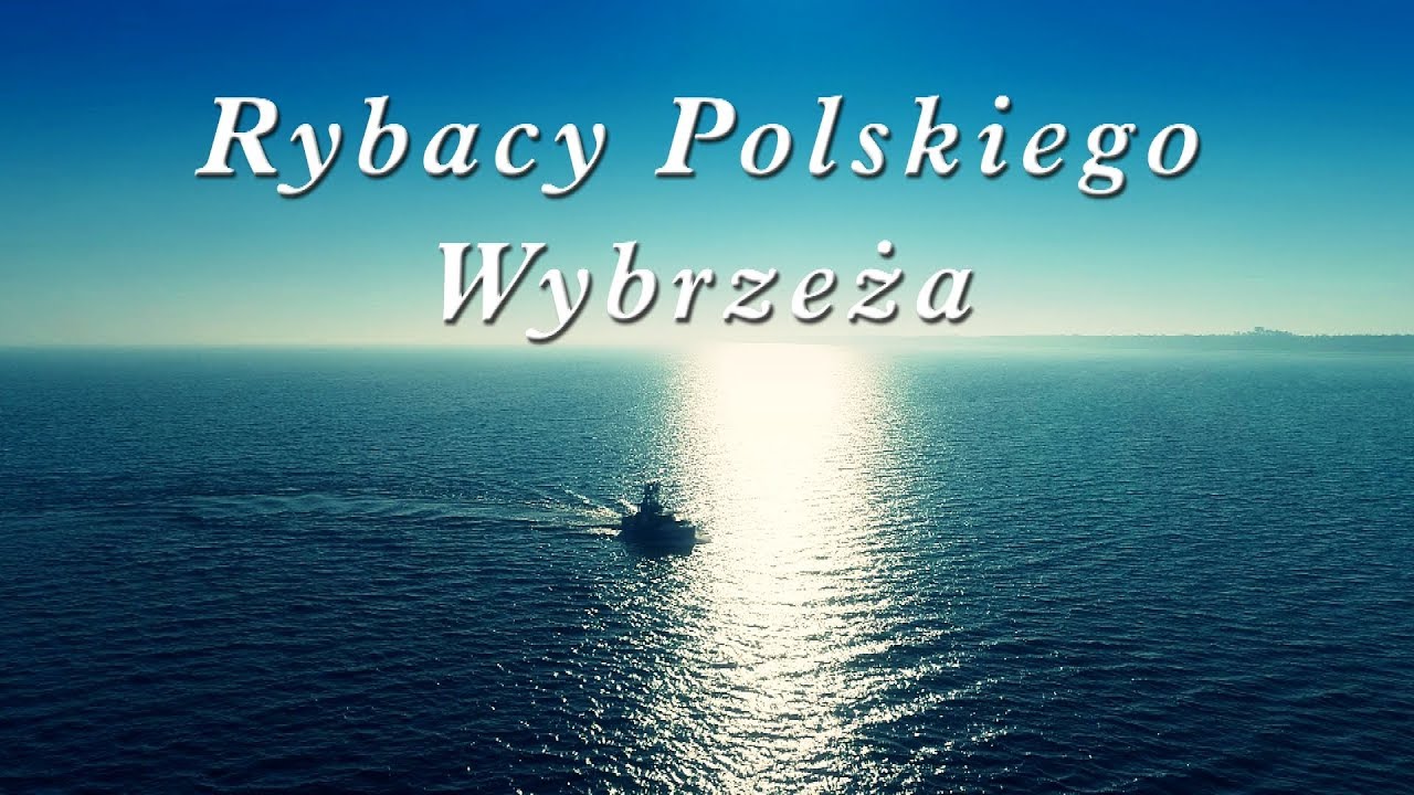 Rybacy Polskiego Wybrzeża