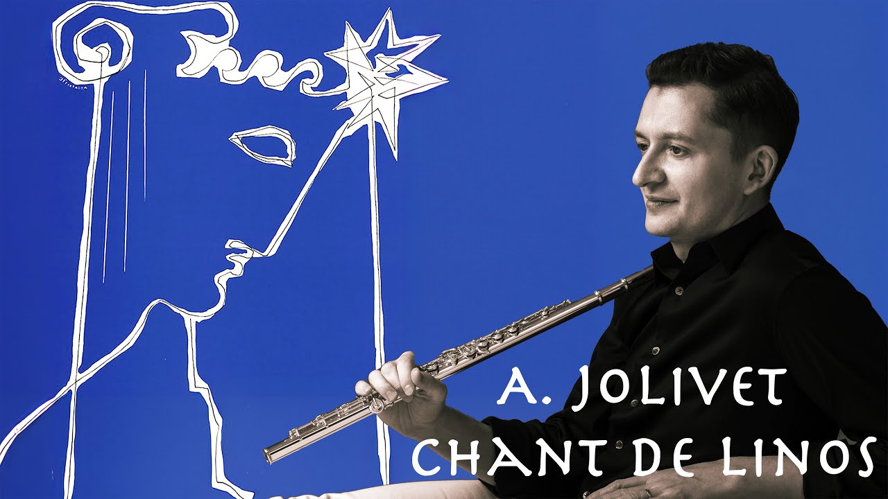 A. Jolivet: Chant de Linos