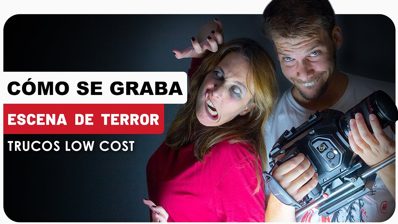 😖 Cómo hacer cine de TERROR sin presupuesto [CONSEJOS Y TRUCOS]