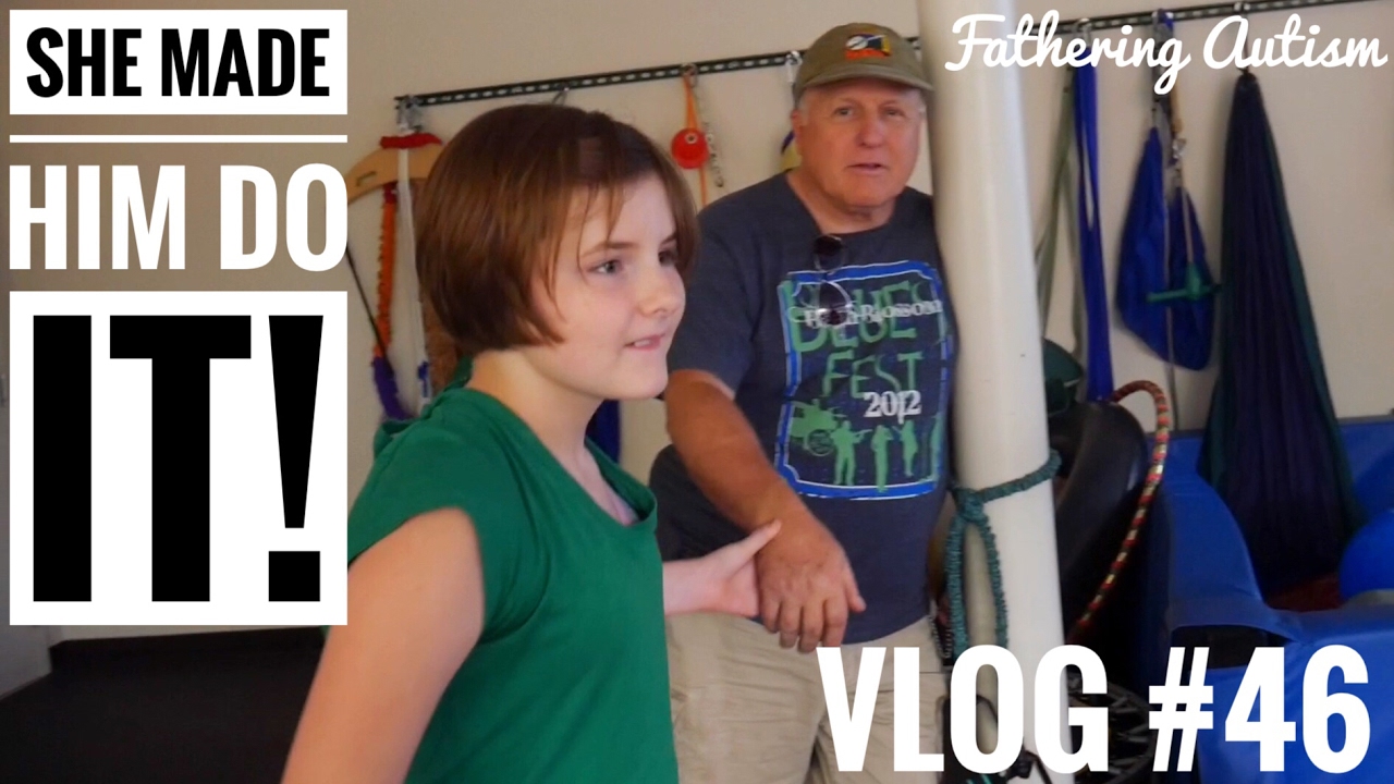 She Made Him Do It | ABA Therapy & Grandpa | Fathering Autism Vlog #46