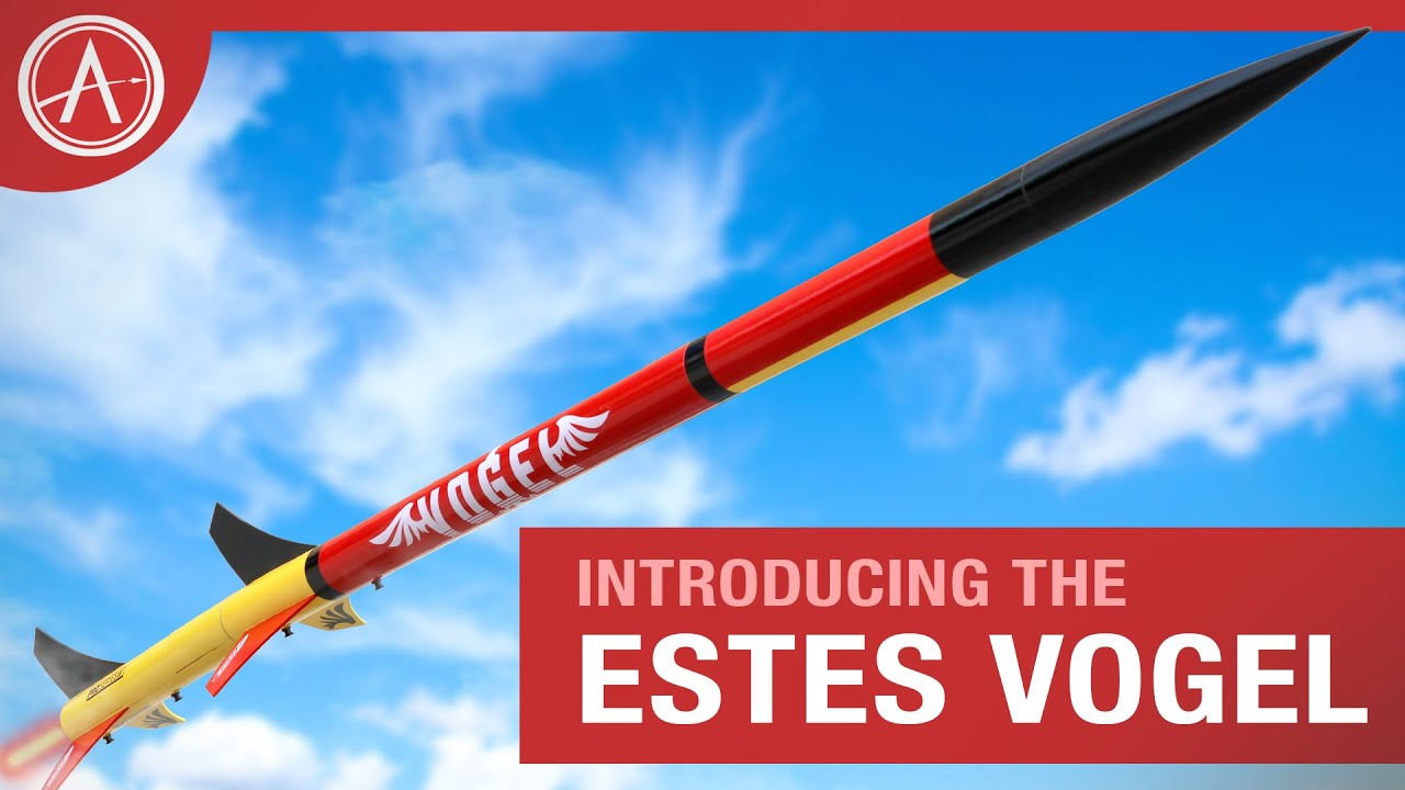 An Introduction to the Estes Vogel Model Rocket