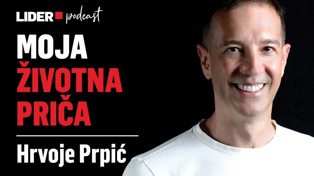 Kako Izgleda Život Poslije Prodaje Biznisa? Hrvoje Prpić x Lider Podcast 123