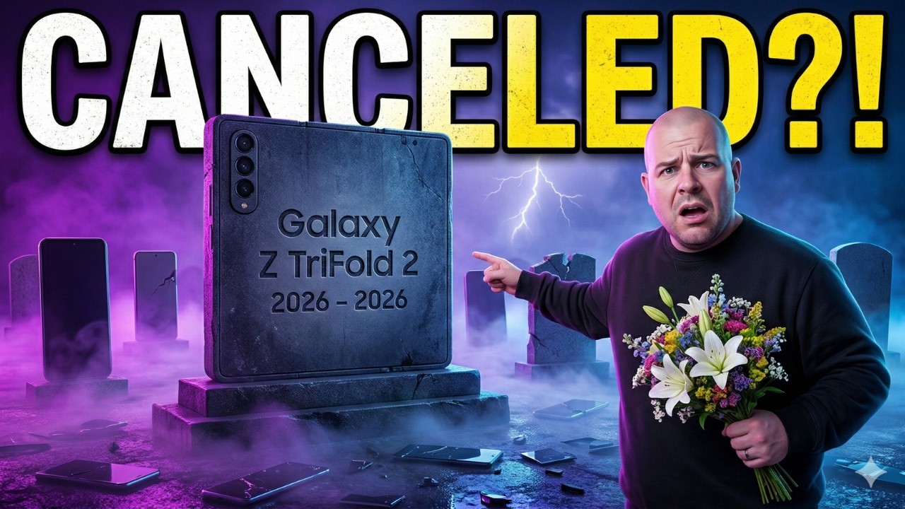 Galaxy Z TriFold 2 CANCELED!?