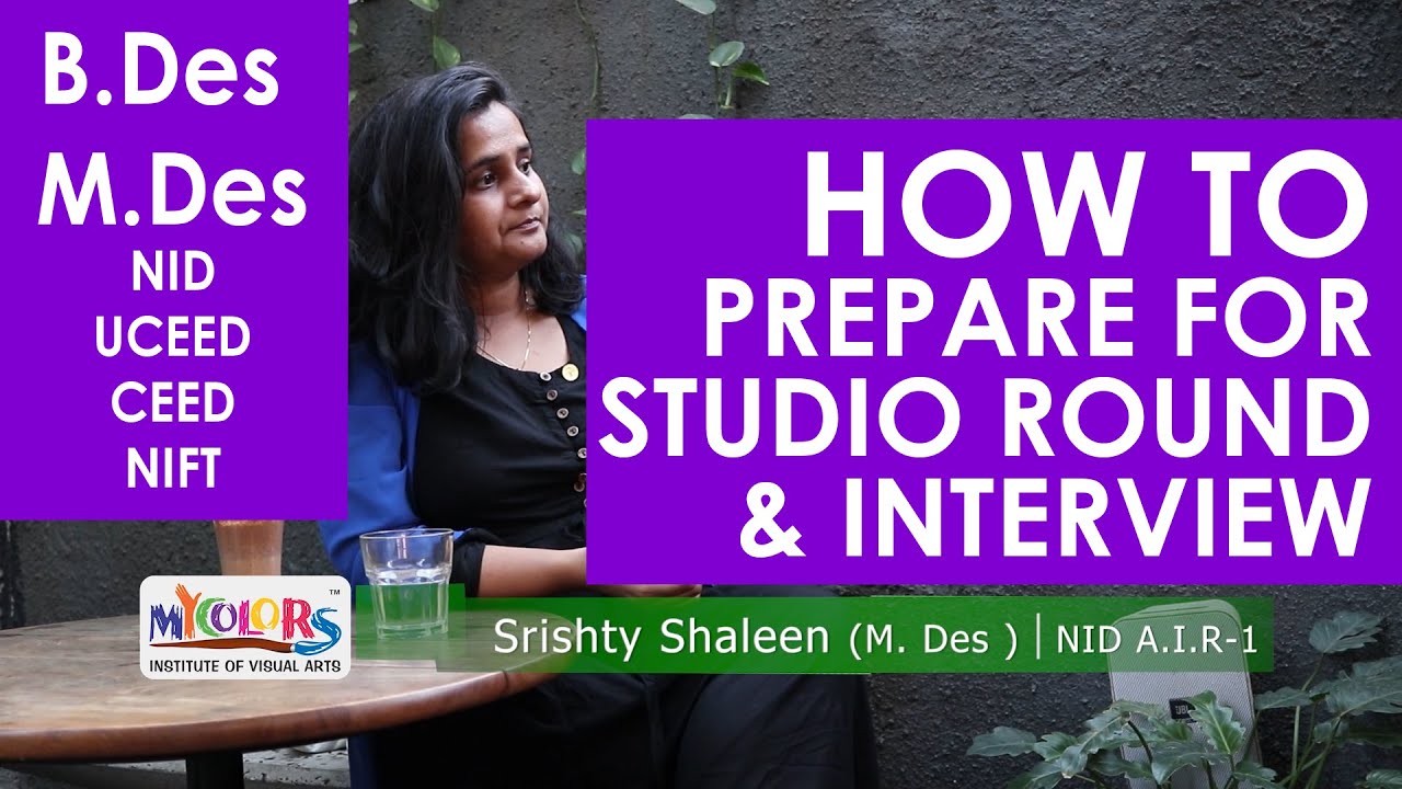 HOW TO PREPARE FOR STUDIO ROUND & INTERVIEW IN NID CEED UCEED NIFT ? WHAT THESE DESIGN COLLEGES ASK?