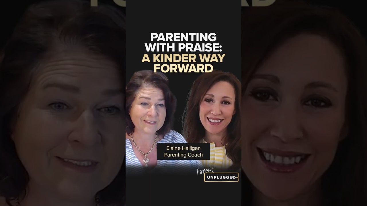 Parenting with Praise: A Kinder Way Forward 