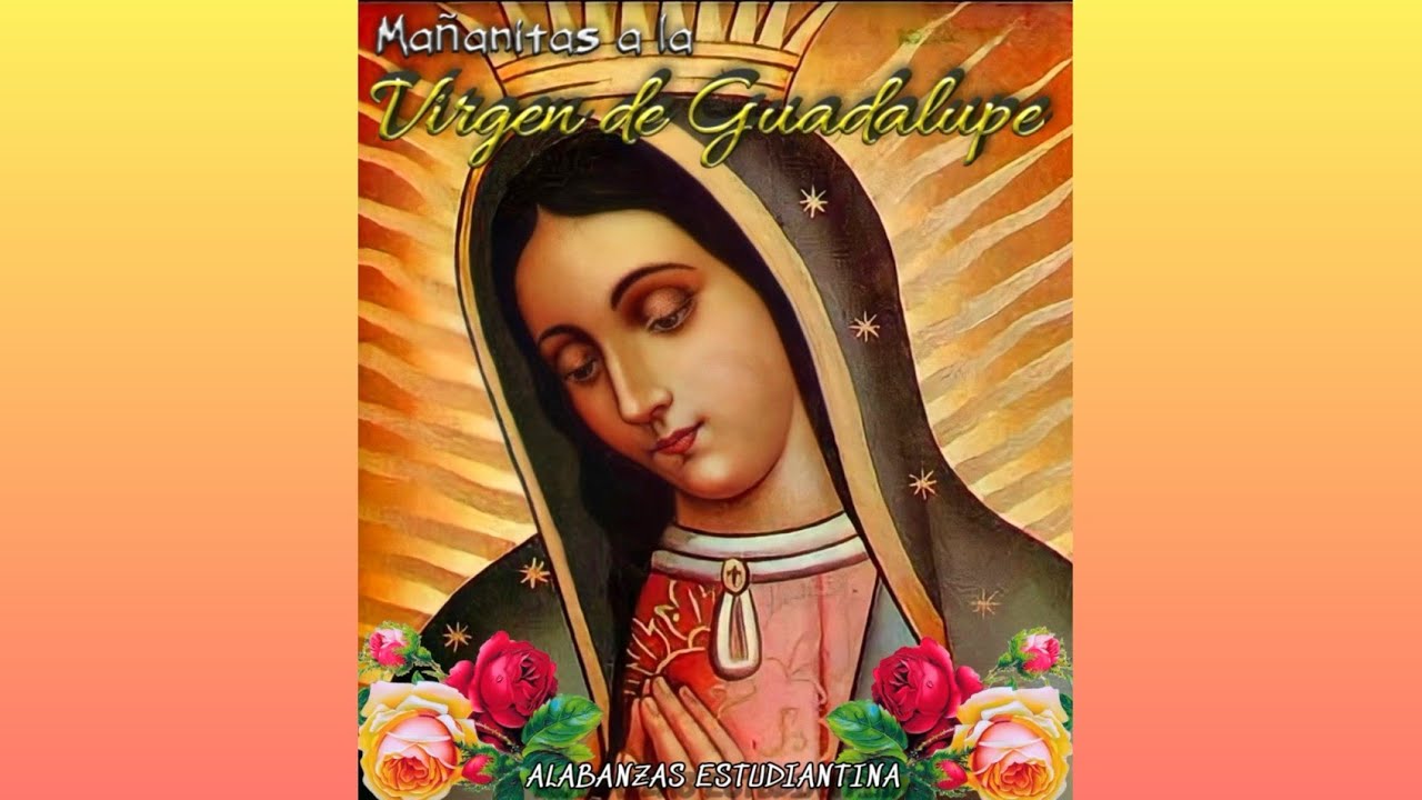 La Guadalupana | Alabanzas Estudiantina.