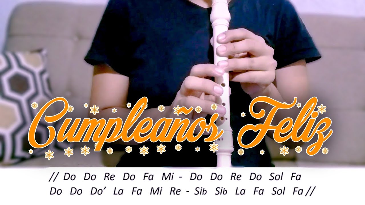 Cumpleaños Feliz en Flauta Dulce Soprano - Tutorial