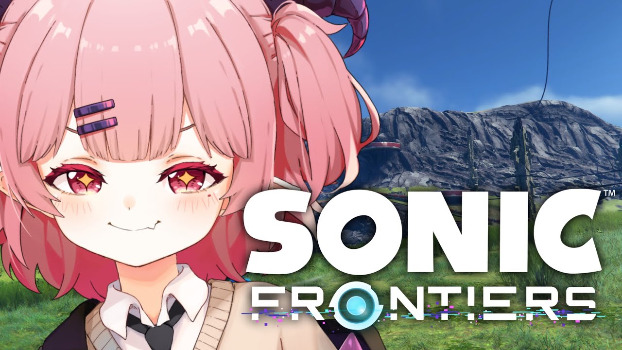 FINE. I'LL PLAY SONIC FRONTIERS.