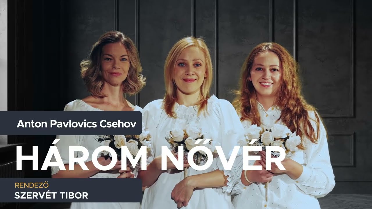 Három nővér werkfilm