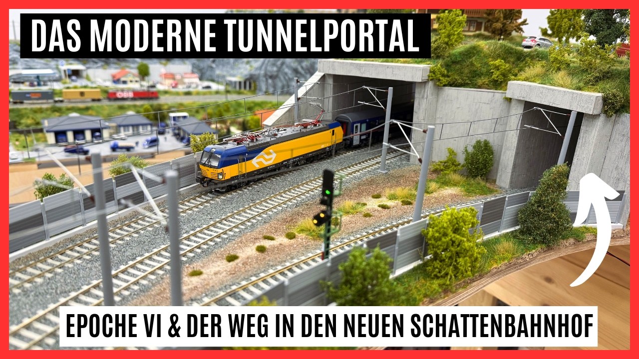 Das moderne Tunnelportal I Baubericht Modelleisenbahn in Epoche 6 I Februar 2026
