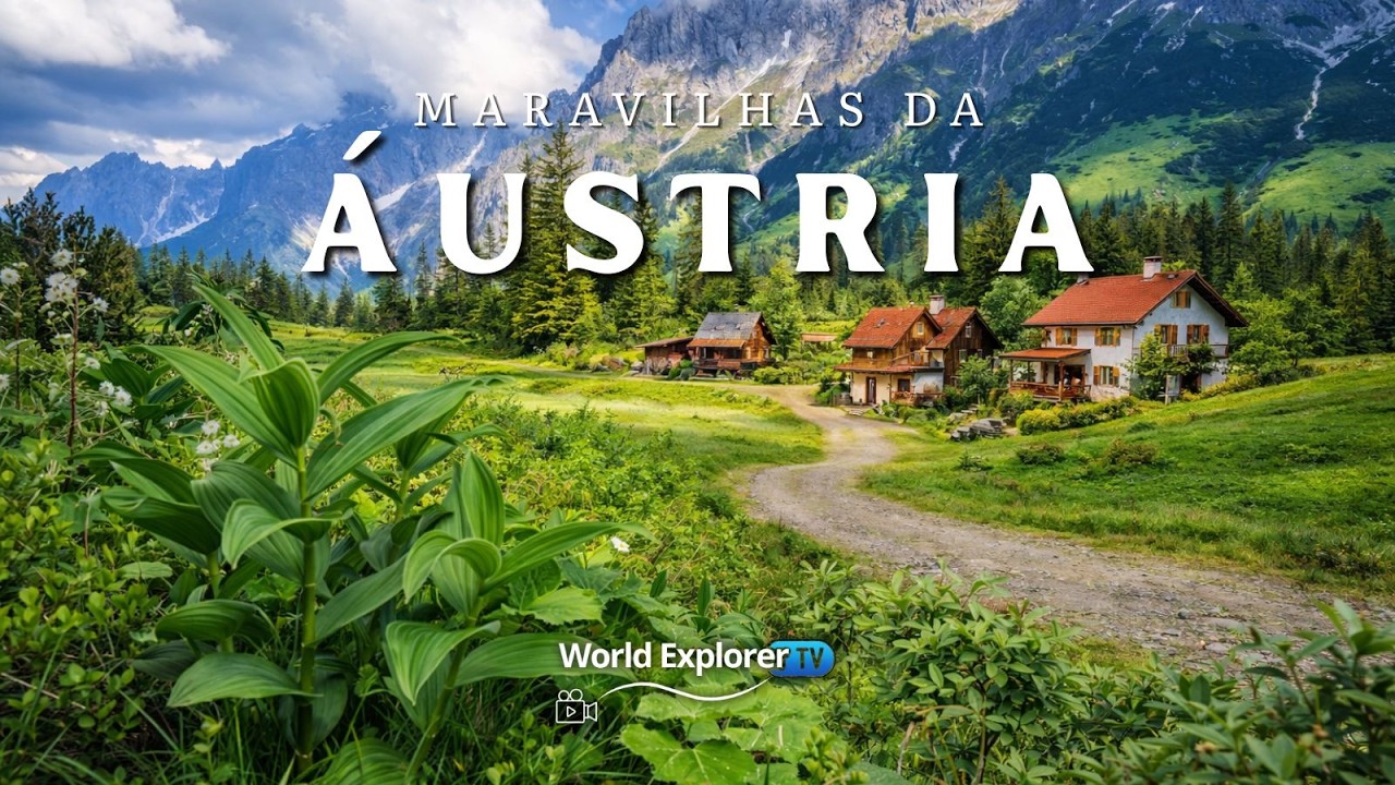 Maravilhas da Áustria | Os Lugares Mais Incríveis da Áustria | Vídeo de Viagem em 4K