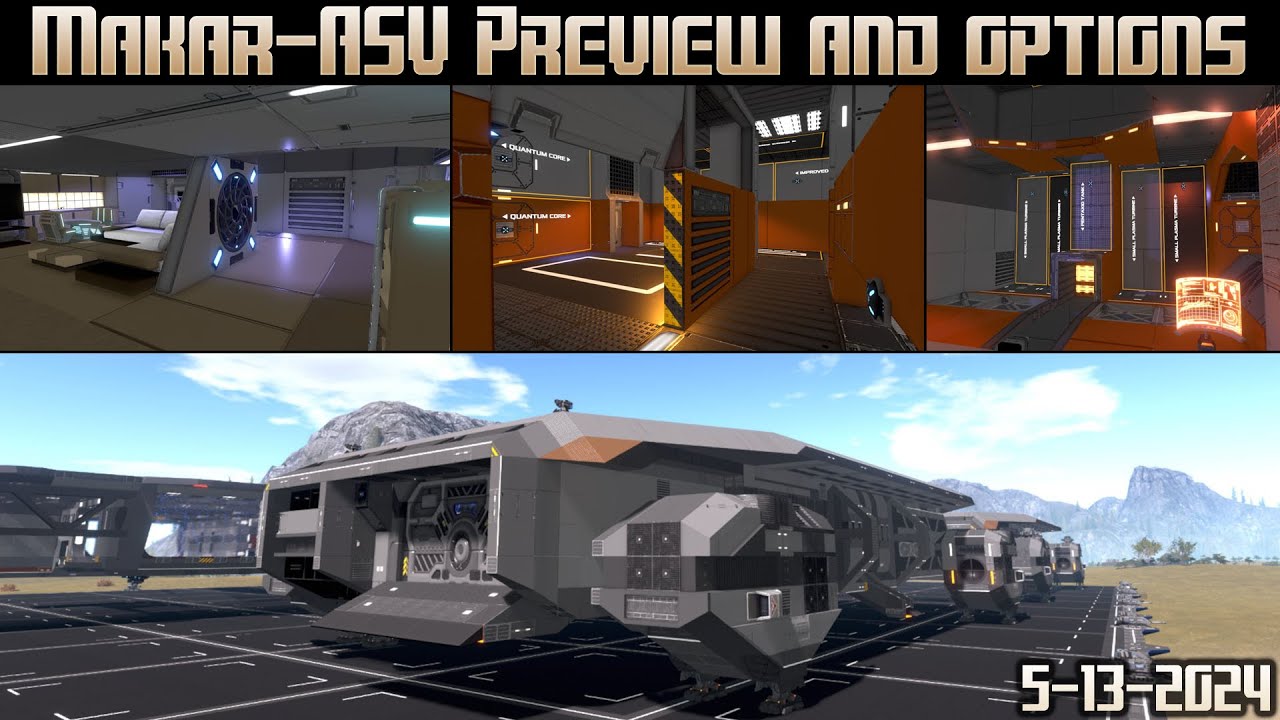 Empyrion Galactic Survival - Makar-ASV Preview and options 5/13/2024