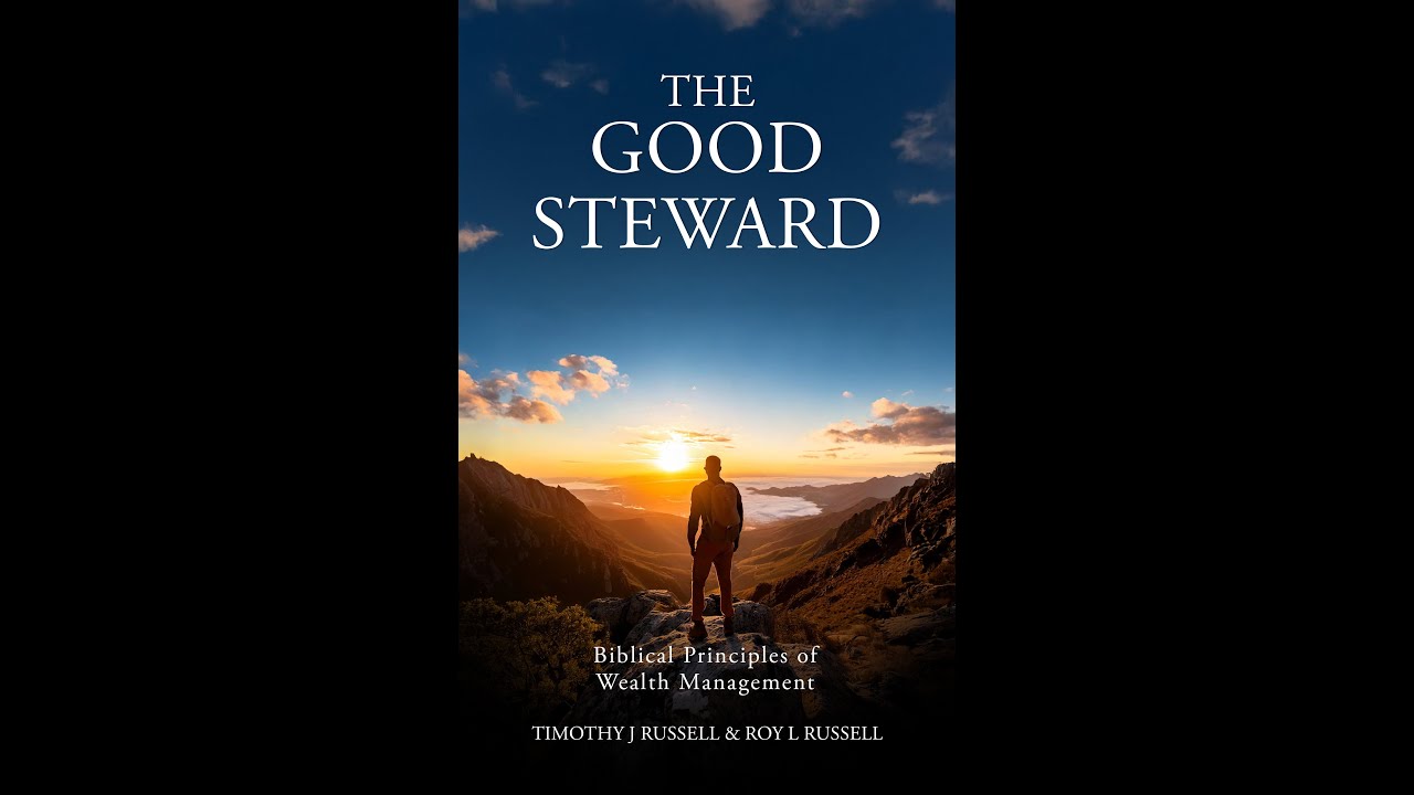 Biblical Principles of Wealth Management - Tim Russell and Roy Russell |  #wealthmanagement #wealth