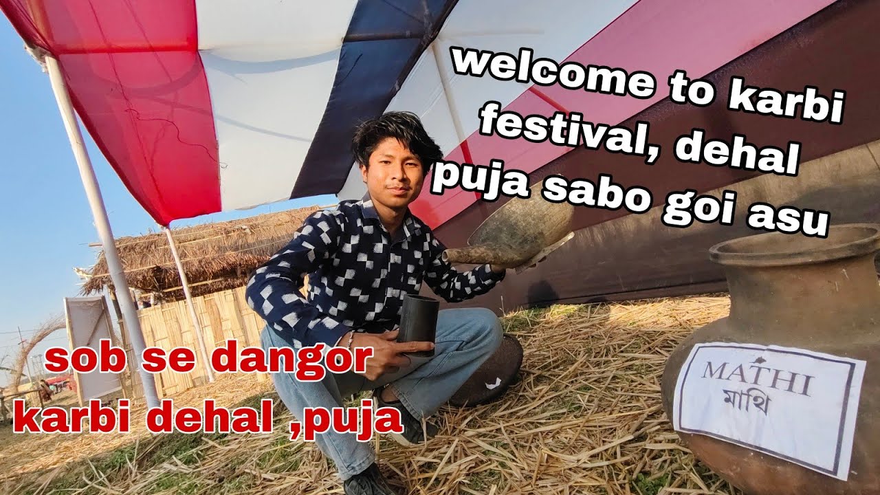 Going to dehal puja biggest festival of karbi let's gooooo.....