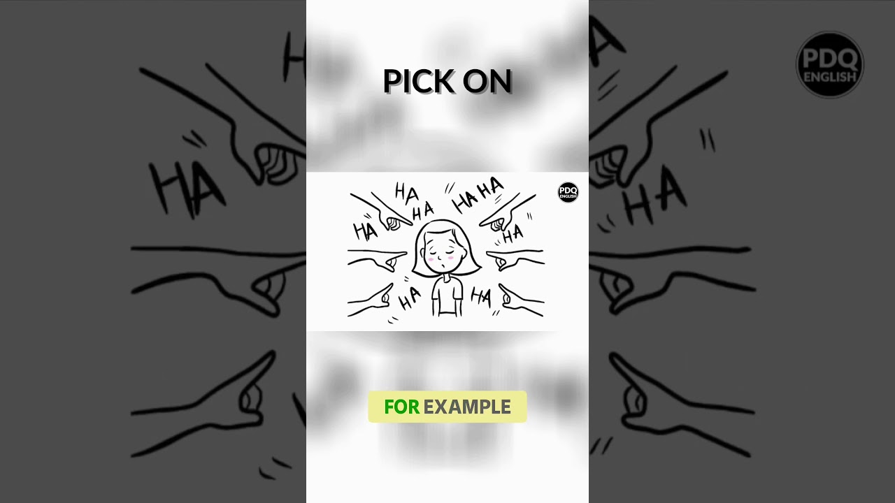 @pdqenglish pick on 😵&zwj;💫 #englishvocabulary #learnenglishwithmovies #learnenglishwithpictures