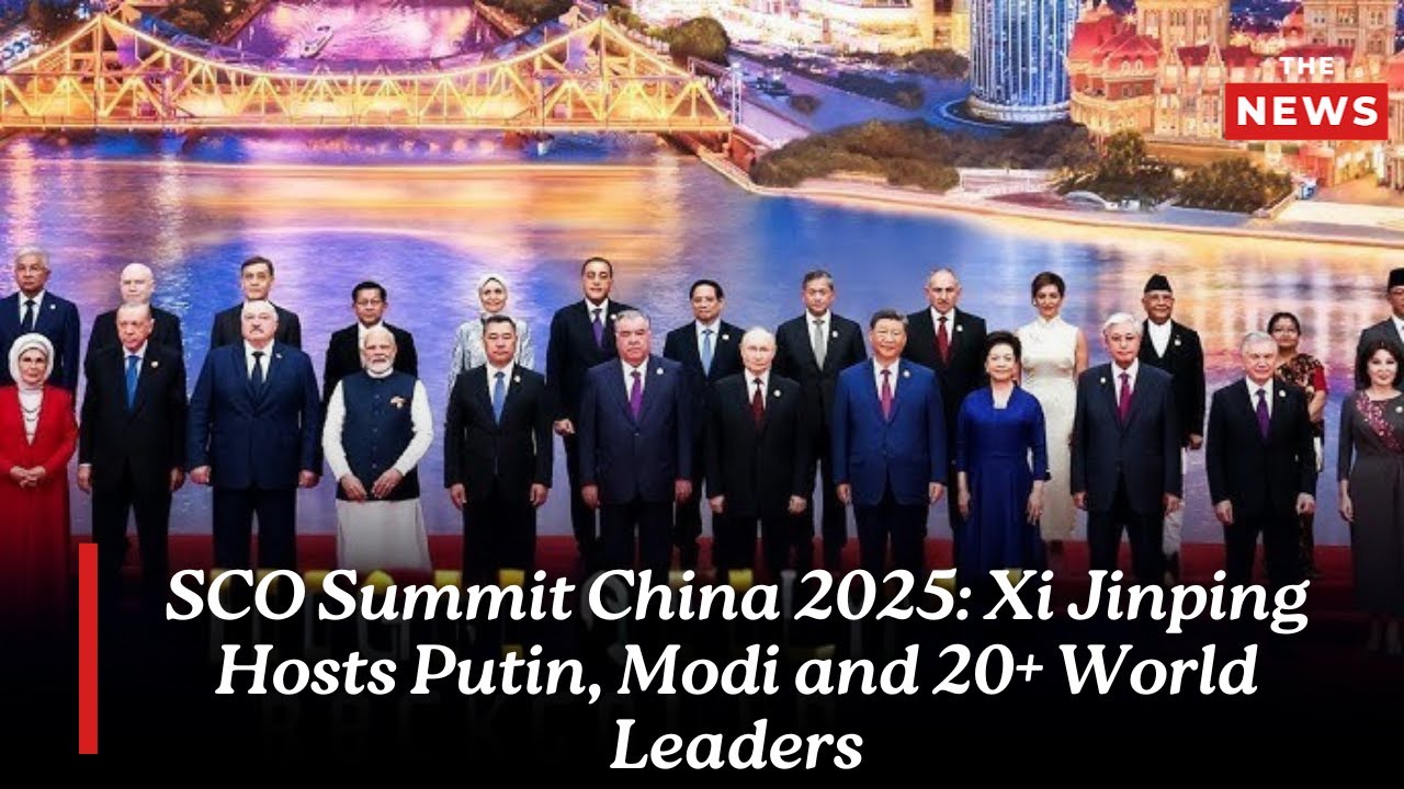 SCO Summit China 2025 Xi Jinping Hosts Putin, Modi and 20+ World Leaders