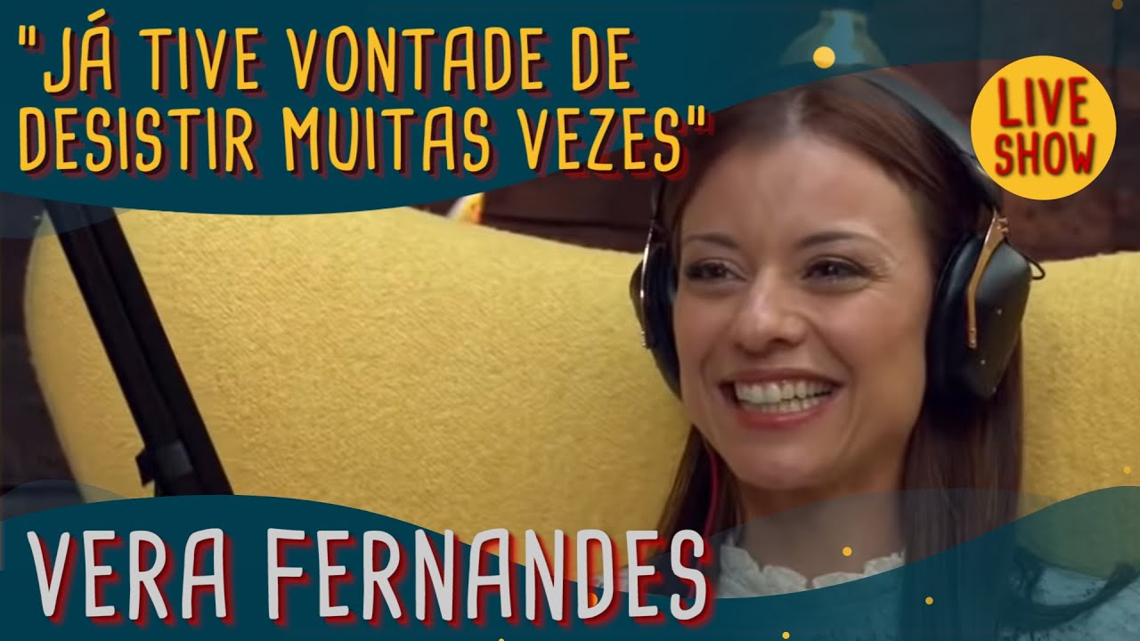 Vera Fernandes - Maluco Beleza LIVESHOW